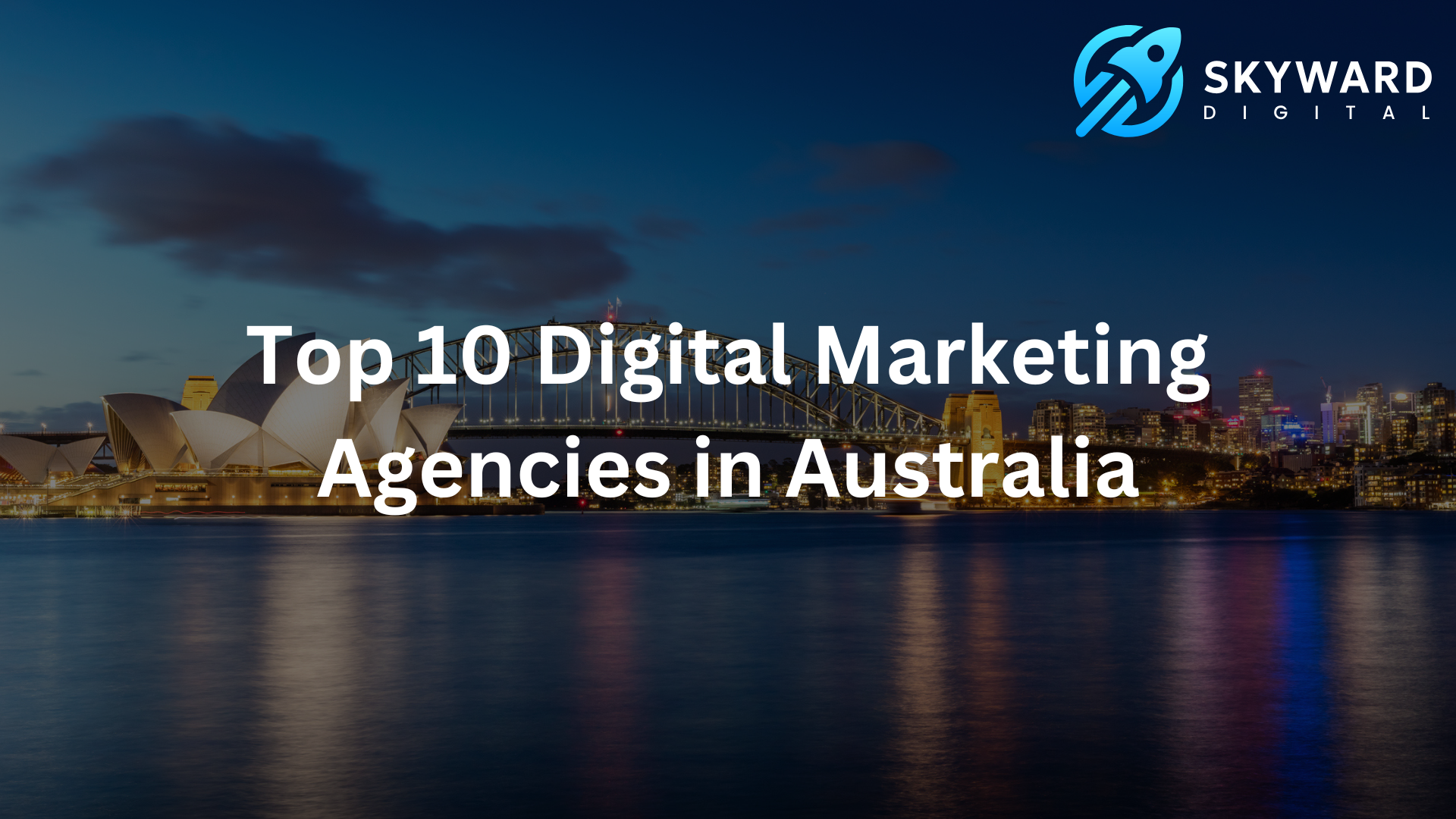 Top 10 Digital Marketing Agencies in Australia