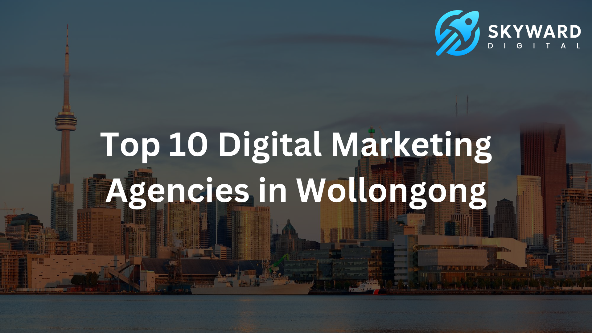 Top 10 Digital Marketing Agencies in Wollongong