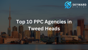 Top 10 PPC Agencies in Tweed Heads